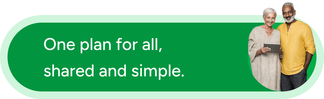 One plan for all, shared and simple